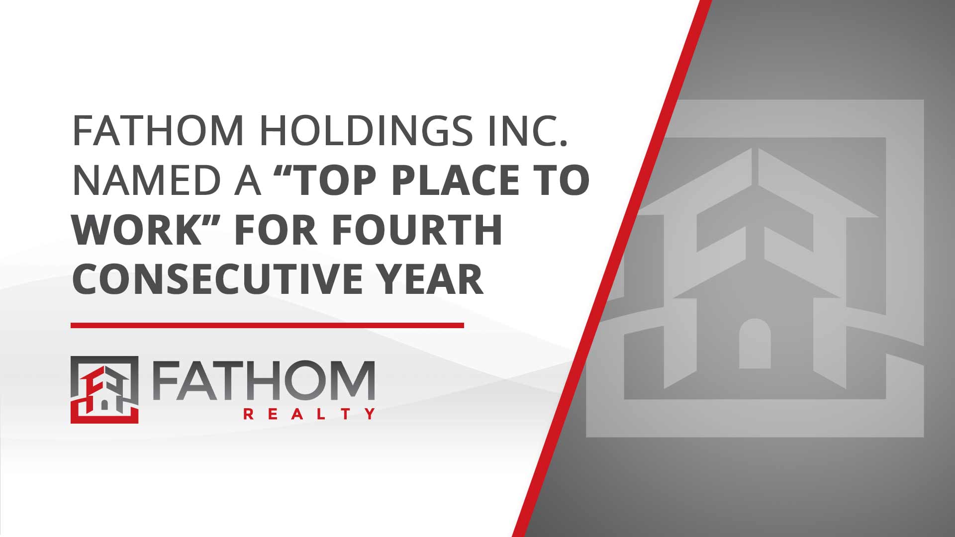 Featured image for “Fathom Holdings Inc. Named a “Top Place to Work”  for Fourth Consecutive Year”