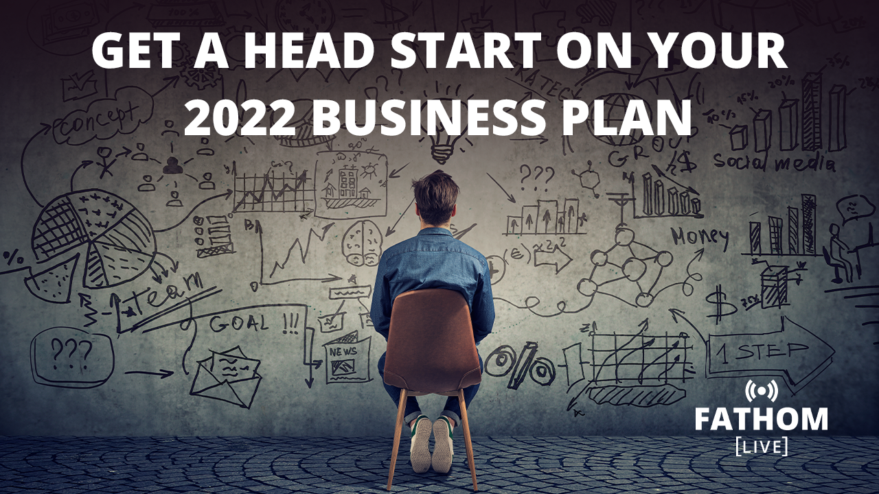 Featured image for “Get a Head Start on Your 2022 Business Plan”