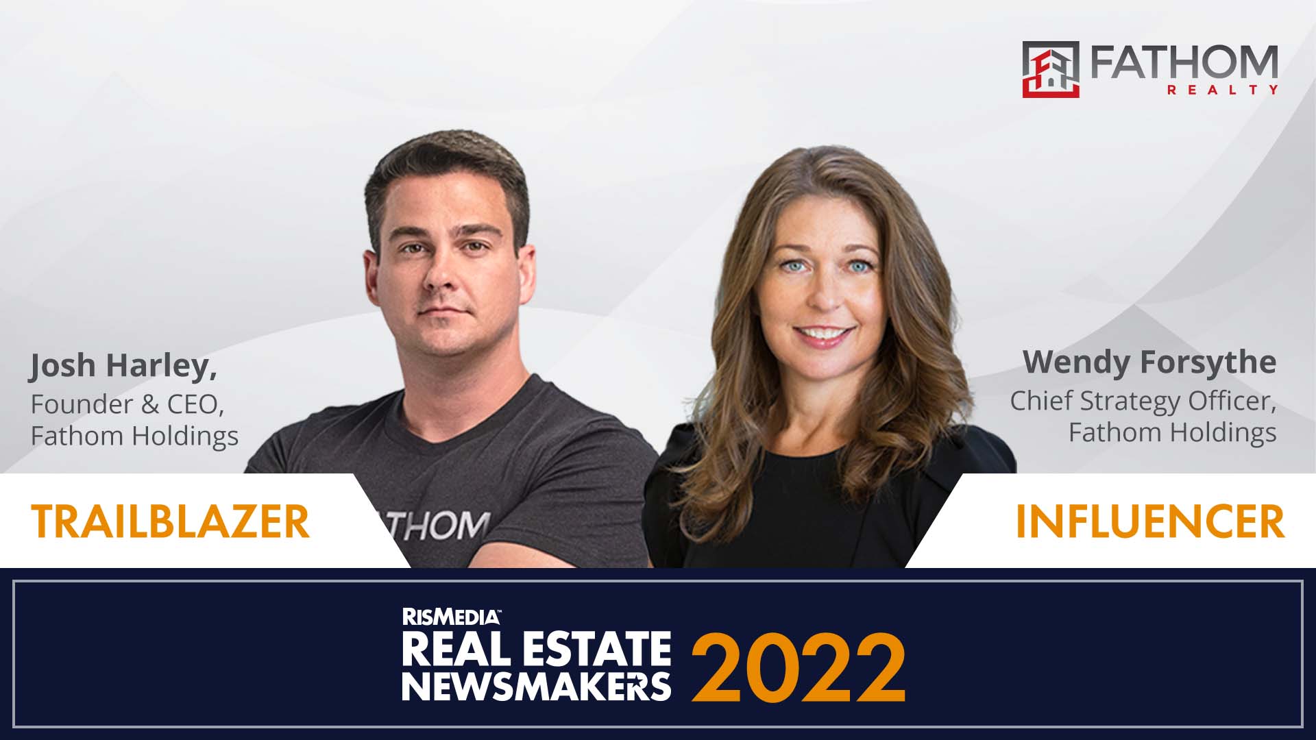 Featured image for “Fathom Senior Leaders Named as 2022 Real Estate Newsmakers”