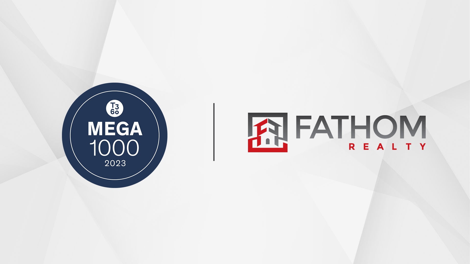 Featured image for “Fathom Realty Ranks Among Top Modern Brokerages in T3 Sixty MEGA 1000”