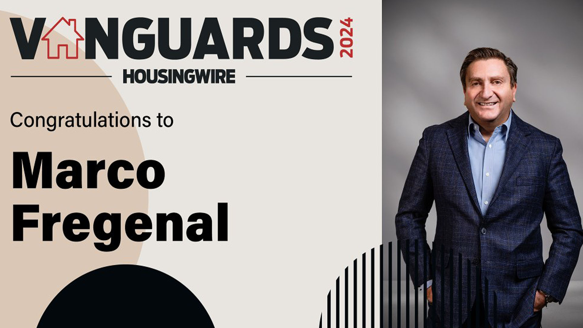 Featured image for “Celebrating Marco Fregenal: A HousingWire 2024 Vanguard Award Winner”